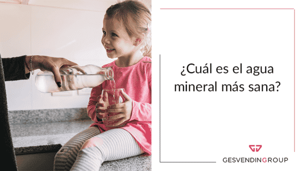 ¿Cuál Es El Agua Mineral Más Sana Y La Mejor Alidada De Nuestro Cuerpo?